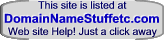 DomainNameStuffetc.com Web site help! Just a click away.